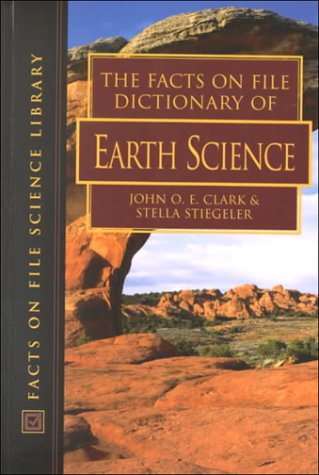 Beispielbild fr The Facts on File Dictionary of Earth Science zum Verkauf von Better World Books