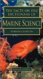 Beispielbild fr The Facts on File Dictionary of Marine Science zum Verkauf von Better World Books