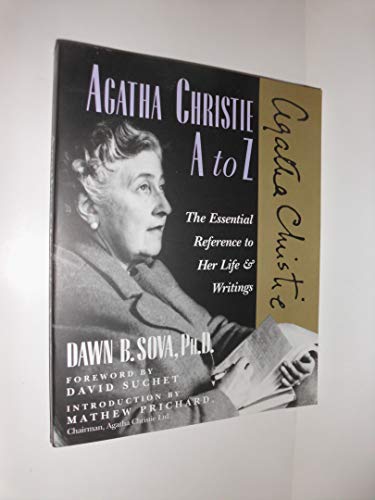 Stock image for Agatha Christie A to Z: The Essential Reference to Her Life & Writings for sale by Ergodebooks