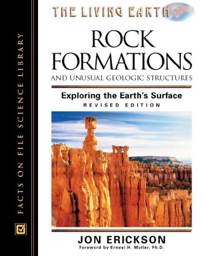 Imagen de archivo de Rock Formations and Unusual Geologic Structures: Exploring the Earth's Surface (The Living Earth) a la venta por SecondSale