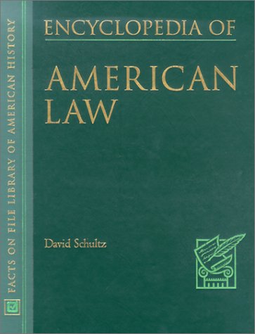 Stock image for Encyclopedia of American Law (Facts on File Library of American History) for sale by Books of the Smoky Mountains