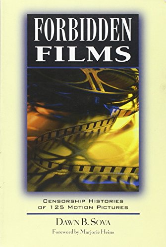 Stock image for Forbidden Films: Censorship Histories of 125 Motion Pictures (Facts on File Library of World Literature) for sale by Marches Books