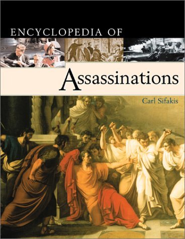Beispielbild fr Encyclopedia of Assassinations zum Verkauf von Better World Books: West