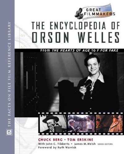 Beispielbild fr The Encyclopedia of Orson Welles : From Citizen Kane to Othello zum Verkauf von Better World Books