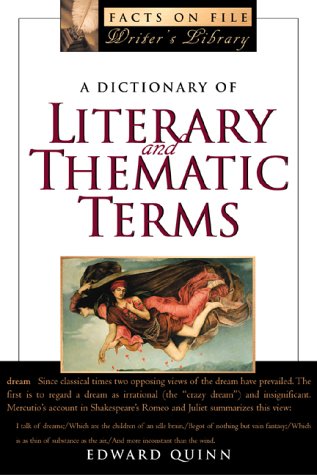 9780816043941: A Dictionary of Literary & Thematic Terms (Facts on File Writer's Library)