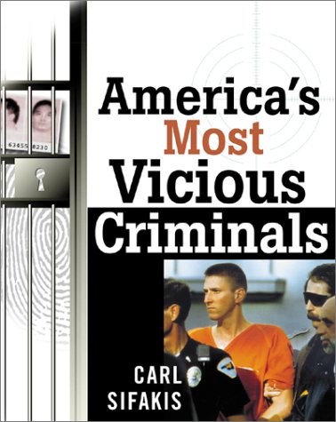 Stock image for America's Most Vicious Criminals for sale by HPB-Emerald