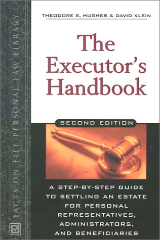 Beispielbild fr The Executor's Handbook : A Step-by-Step Guide to Settling an Estate for Personal Representatives, Administrators and Beneficiaries zum Verkauf von Better World Books