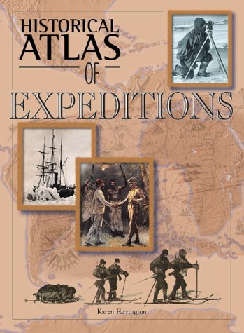 Beispielbild fr Historical Atlas of Expeditions zum Verkauf von SecondSale