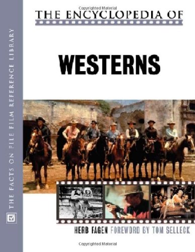 Stock image for The Encyclopedia of Westerns (The Facts on File Film Reference Library) for sale by HPB-Red