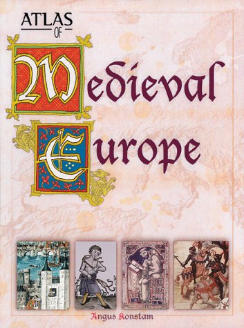 9780816044696: Atlas of Medieval Europe