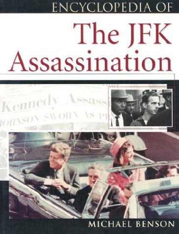 Stock image for Encyclopedia of the JFK Assassination (Facts on File Library of American History) for sale by WorldofBooks
