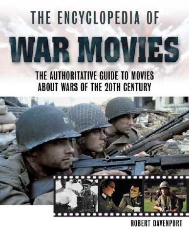 Imagen de archivo de The Encyclopedia of War Movies: A Complete Guide to Movies about Wars of the 20th-Century a la venta por Books of the Smoky Mountains