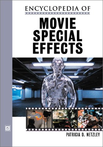 9780816044924: Encyclopedia of Movie Special Effects