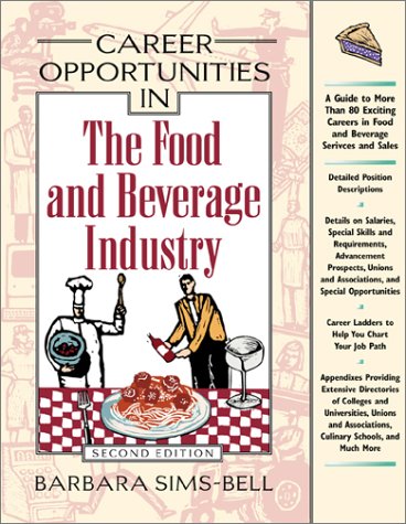 Beispielbild fr Career Opportunities in the Food and Beverage Industry zum Verkauf von Better World Books