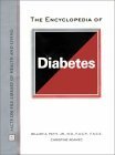 Stock image for The Encyclopedia of Diabetes for sale by Better World Books: West