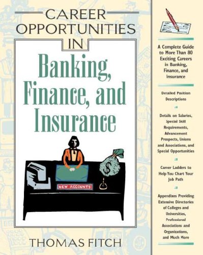 Beispielbild fr Career Opportunities in Banking, Finance, and Insurance zum Verkauf von ThriftBooks-Atlanta
