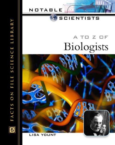 9780816045419: A to Z of Biologists (Notable Scientists)