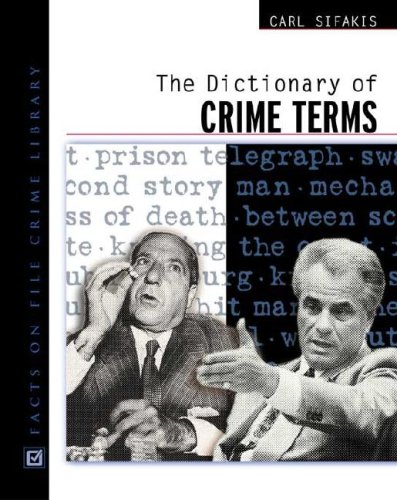 Stock image for The Dictionary of Crime Terms (Facts on File Crime Library) for sale by WorldofBooks