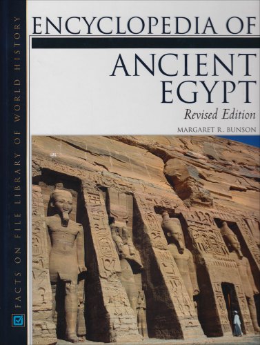 Encyclopedia of Ancient Egypt (Facts on File Library of World History) (9780816045631) by Bunson, Margaret