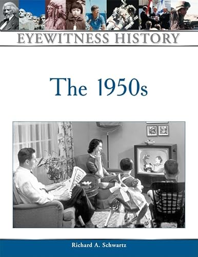 Imagen de archivo de The 1950s Eyewitness History a la venta por PBShop.store US