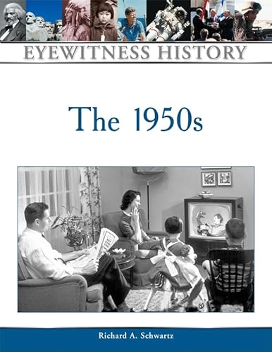 9780816045976: The 1950s (Eyewitness History (Hardcover))