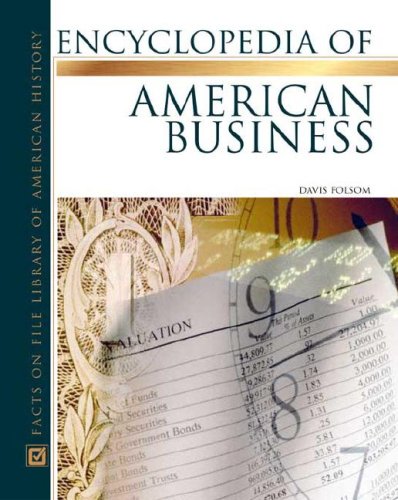Beispielbild fr Encyclopedia of American Business zum Verkauf von Better World Books: West