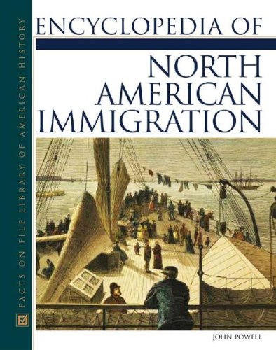 9780816046584: Encyclopedia of North American Immigration (Facts on File Library of American History)