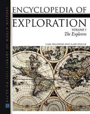 Encyclopedia Of Exploration (9780816046768) by Waldman, Carl; Wexler, Alan; Cunningham, Jon