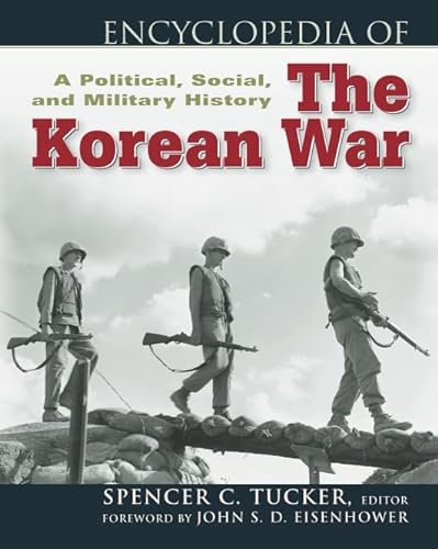 Beispielbild fr Encyclopedia of the Korean War: A Political, Social and Military History zum Verkauf von Monster Bookshop