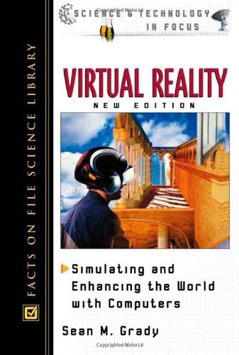 Beispielbild fr Virtual Reality, New Edition : Simulating and Enhancing the World with Computers zum Verkauf von Better World Books