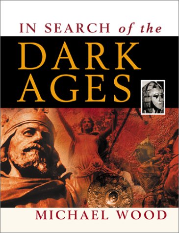 Beispielbild fr In Search of the Dark Ages zum Verkauf von Better World Books