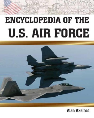 Stock image for Encyclopedia of the U. S. Air Force for sale by Better World Books: West