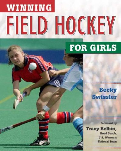 9780816047246: Winning Field Hockey for Girls (Winning Sports for Girls)