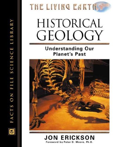 Imagen de archivo de Historical Geology : Understanding Our Planet's Past a la venta por Better World Books