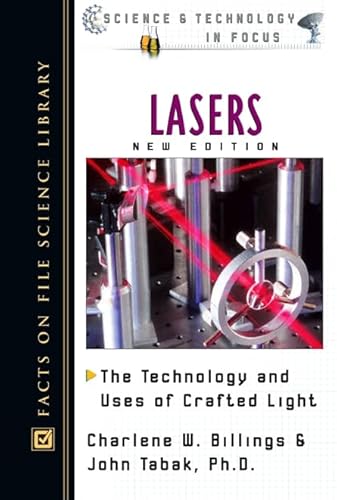 9780816047840: Lasers: The Technology and Uses of Crafted Light