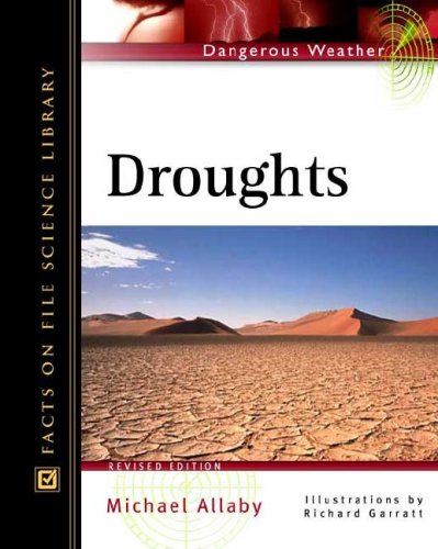9780816047932: Droughts (Dangerous Weather)