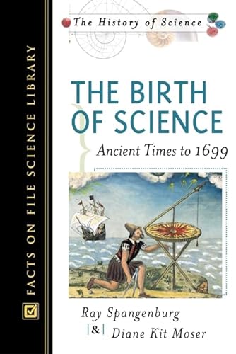 Stock image for Birth of Science (History of Science (Facts on File)) for sale by Discover Books