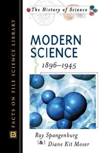 Beispielbild fr Modern Science, 1896-1945 zum Verkauf von Better World Books