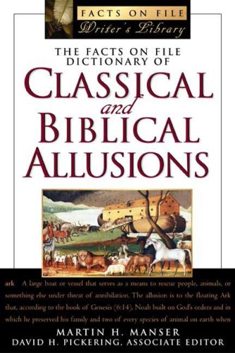 9780816048694: The Facts on File Dictionary of Classical and Biblical Allusions (Facts on File Writer's Library)