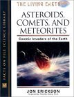 Stock image for Asteroids, Comets, and Meteorites : Cosmic Invaders of the Earth for sale by Better World Books