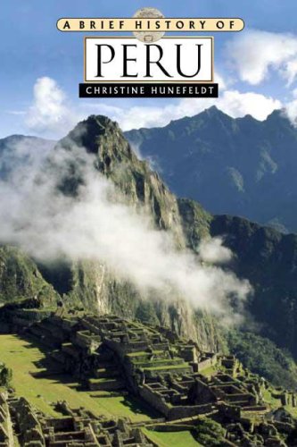 Stock image for A Brief History of Peru for sale by SecondSale