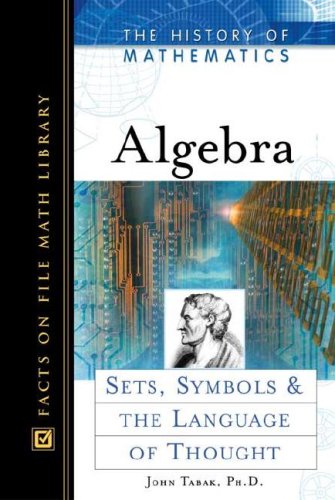 Imagen de archivo de Algebra : Sets, Symbols, and the Language of Thought a la venta por Better World Books