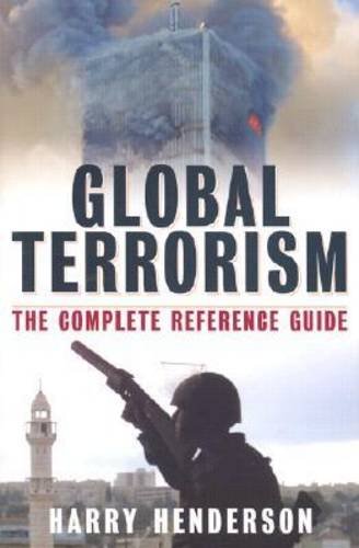 9780816049585: Global Terrorism: The Complete Reference Guide