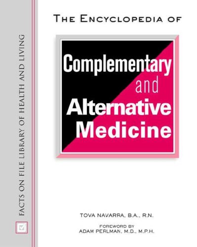 Beispielbild fr The Encyclopedia of Complementary and Alternative Medicine zum Verkauf von Better World Books