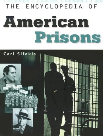 Stock image for The Encyclopedia of American Prisons for sale by Better World Books