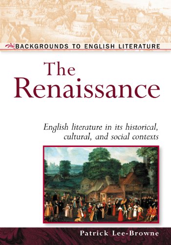 9780816051267: The Renaissance (Backgrounds to English Literature)