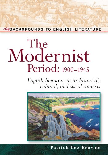Beispielbild fr The Modernist Period 1900-1945 (Backgrounds to English Literature) (Backgrounds to English Literature S.) zum Verkauf von WorldofBooks
