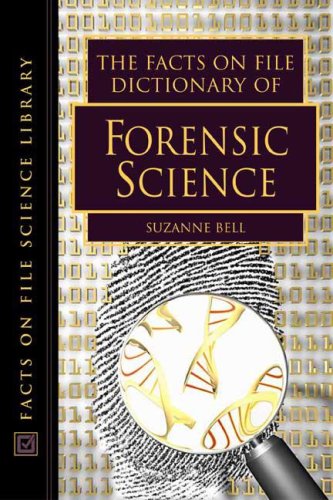 9780816051311: Dictionary of Forensic Science (Facts on File Science Dictionary Series.)