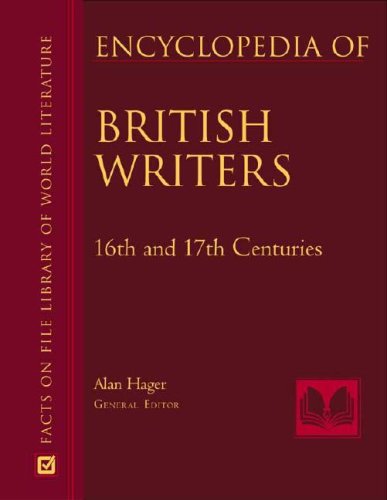 Beispielbild fr Encyclopedia of British Writers 16th, 17th, and 18th Centuries Facts on File Library of World Literature zum Verkauf von PBShop.store US