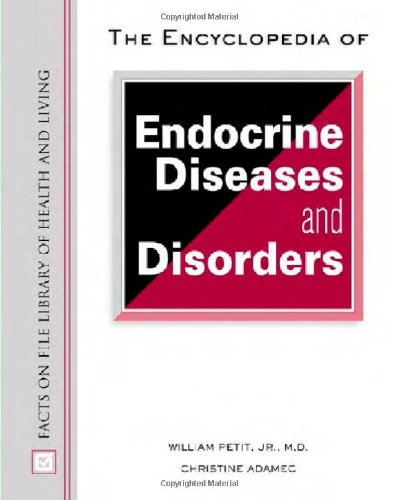 9780816051359: The Encyclopedia of Endocrine Diseases and Disorders (Facts on File Library of Health and Living)